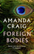 Foreign Bodies