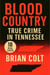 True Crime in Tennessee - Blood Country