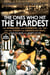 The Ones Who Hit the Hardest - The Steelers, the Cowboys, the '70s, and the Fight for America's Soul