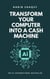 Transform Your Computer into a Cash Machine