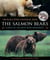 The Salmon Bears - Giants of the Great Bear Rainforest