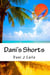Dani's Shorts - Dani J Caile's Universe, #13