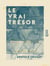 Le Vrai Trésor