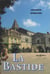 La bastide - Roman historique