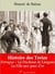 Histoire des Treize (Ferragus – La Duchesse de Langeais – La Fille aux yeux d’or – suivi d'annexes - Nouvelle édition 2019