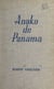 Les aventures de Jacques Mervel - Anako de Panama