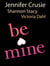 Be Mine - Sizzle / Too Fast to Fall / Alone with You