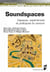 Soundspaces - Espaces, expériences et politiques du sonore