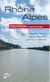 Rhône-Alpes - La construction d’une région, XIXe-XXe siècle