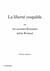 La liberté coupable - ou Les anciens Romains selon Bossuet
