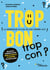 Trop bon trop con ? - La gentillesse n'a pas dit son dernier mot