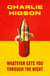 Whatever Gets You Through the Night - 'Loud, bright, fast and funny - a perfect read' Guardian