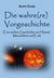 Die wahre(re) Vorgeschichte - Eine alternative Geschichte von Himmel, Menschheit und Erde