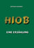 Hiob - Eine Erzählung