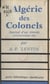 L'Algérie des colonels - Journal d'un témoin (juin-octobre 1958)