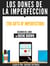 Los Dones De La Imperfeccion (The Gifts Of Imperfection) - Resumen Del Libro De Brene Brown