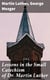 Lessons in the Small Catechism of Dr. Martin Luther - For the Senior Department of Lutheran Sunday-Schools and for General Use