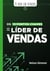 Os 13 pontos-chaves em um líder de vendas