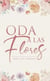 Oda a las flores