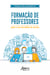Formação de Professores Para o Uso da Mídia na Escola