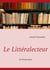 Le Littéralecteur - Au fil des jours