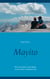 Mayito - Wie eine Reise nach Kuba mein Leben verändert hat
