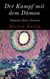 Der Kampf mit dem Dämon - Biographien von Hölderlin, Kleist und Nietzsche