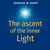 The ascent of the inner Light