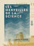 Les Merveilles de la science - Description populaire des inventions modernes : machine à vapeur, bateaux à vapeur, locomotive et chemins de fer, locomobiles, machine électrique, paratonnerres, pile de Volta, électro-magnétisme