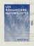 Les Romanciers naturalistes - Balzac, Stendhal, Gustave Flaubert, Edmond et Jules de Goncourt, Alphonse Daudet, les romanciers contemporains