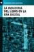 La industria del libro en la era digital