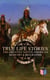 True Life Stories: The Greatest Native American Memoirs & Biographies - Geronimo, Charles Eastman, Black Hawk, King Philip, Sitting Bull & Crazy Horse