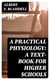 A Practical Physiology: A Text-Book for Higher Schools
