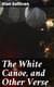 The White Canoe, and Other Verse