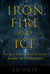Iron, Fire and Ice - The Real History that Inspired Game of Thrones