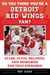 So You Think You're a Detroit Red Wings Fan? - Stars, Stats, Records, and Memories for True Diehards