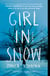 Girl in Snow - A Novel