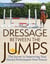 Jane Savoie's Dressage Between the Jumps
