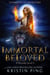 Immortal Beloved - Varcolac Series, #3