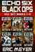 Echo Six: Black Ops - Box Set (Books 1-6)