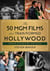 50 MGM Films That Transformed Hollywood - Triumphs, Blockbusters, and Fiascos