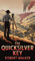 The Quicksilver Key