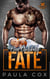 Our Unlikely Fate - Blacksteel Bandits MC, #3