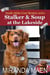 Stalker & Soup at the Lakeside - Dually-Idaho Cozy Mystery series, #3