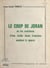 Le coup de Joran - Ou Les aventures d'une vieille dame française pendant la guerre