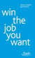 Win The Job You Want: Flash