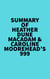Summary of Heather Dune Macadam & Caroline Moorehead's 999