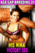 His MMA Victory Sex : Age Gap Breeding 21 (Breeding Erotica Age Gap Erotica) - Age-Gap Breeding, #21