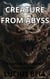 Creature From The Abyss - Paranormal Fantasy Horror Story
