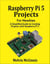 Raspberry Pi 5 Projects for Newbies: A Simplified Guide to Creating Projects with the Raspberry Pi 5